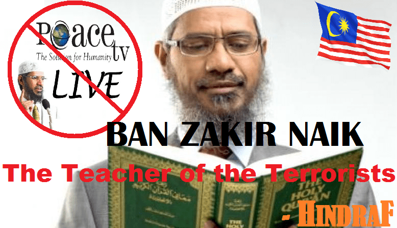 Ban Zakir Naik- Malyasian Hindu body HINDRAF.