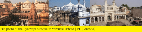 File photo of the Gyanvapi Mosque in Varanasi